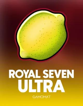 Royal Seven Ultra slot by Gamomat
